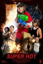 Watch Super Hot 123movies