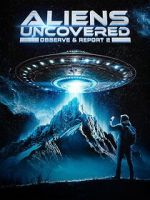 Watch Aliens Uncovered: Observe & Report 2 123movies