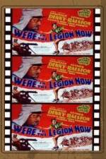 Watch We're in the Legion Now 123movies