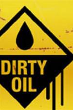 Watch Dirty Oil 123movies