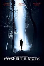 Watch Awake in the Woods 123movies