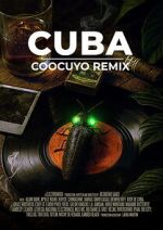 Watch CUBA COOCUYO REMIX 123movies