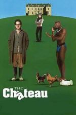 Watch The Château 123movies