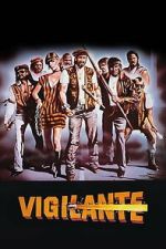 Watch Vigilante 123movies