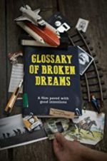 Watch Glossary of Broken Dreams 123movies