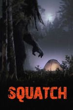 Watch Squatch 123movies