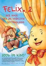 Watch Felix 2 - Der Hase und die verflixte Zeitmaschine 123movies
