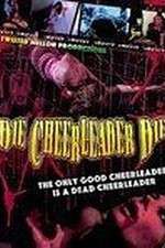 Watch Die Cheerleader Die 123movies