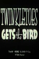 Watch Twinkletoes Gets the Bird 123movies
