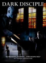 Watch Dark Disciple 123movies