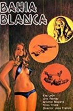 Watch Bahía blanca 123movies