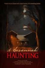 Watch A Savannah Haunting 123movies