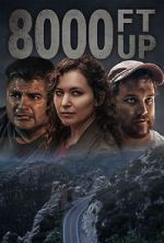 Watch 8000 Ft Up 123movies