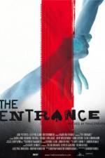 Watch The Entrance 123movies