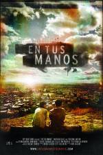 Watch En tus manos 123movies