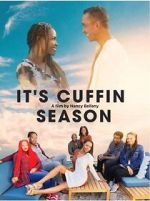 Watch It\'s Cuffin Season 123movies