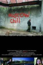Watch Moscow Chill 123movies
