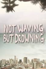 Watch Not Waving But Drowning 123movies