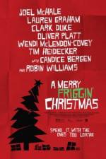Watch A Merry Friggin' Christmas 123movies