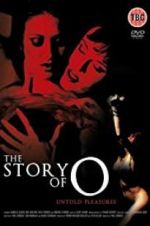 Watch The Story of O: Untold Pleasures 123movies