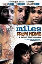 Watch Miles from Home 123movies
