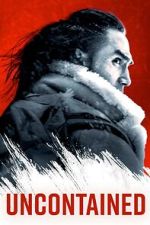 Watch Uncontained 123movies