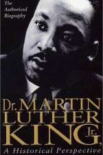 Watch Dr. Martin Luther King, Jr.: A Historical Perspective 123movies