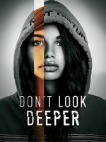 Watch Don\'t Look Deeper 123movies