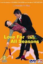 Watch Love for All Seasons 123movies