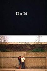 Watch 11 x 14 123movies