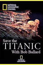 Watch Save the Titanic with Bob Ballard 123movies