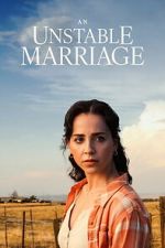 Watch An Unstable Marriage 123movies