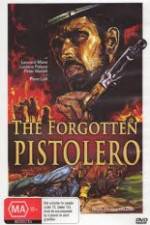 Watch Forgotten Pistolero 123movies