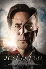 Watch Just Let Go 123movies