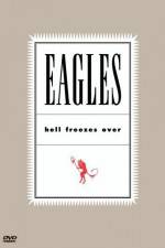 Watch Eagles Hell Freezes Over 123movies