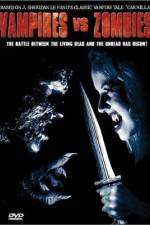 Watch Vampires vs. Zombies 123movies