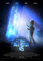 Watch The Space Between Us 123movies