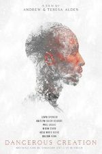 Watch Dangerous Creation 123movies