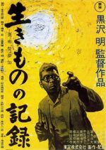 Watch Ikimono no kiroku 123movies