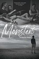 Watch Kill the Monsters 123movies