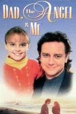 Watch Dad, the Angel & Me 123movies