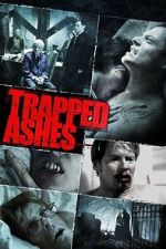 Watch Trapped Ashes 123movies