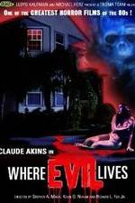 Watch Where Evil Lives 123movies