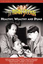 Watch Healthy, Wealthy and Dumb 123movies