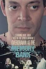 Watch Overdrawn at the Memory Bank 123movies
