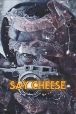 Watch Say Cheese 123movies