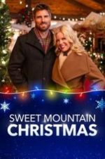 Watch Sweet Mountain Christmas 123movies