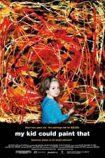 Watch My Kid Could Paint That 123movies