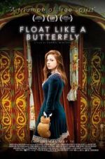 Watch Float Like a Butterfly 123movies