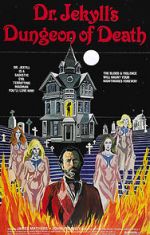 Watch Dr. Jekyll\'s Dungeon of Death 123movies